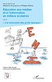 Télécharger le livre :  Éducation aux médias et à l'information en milieux scolaires