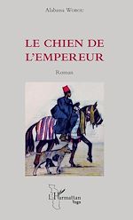 Télécharger le livre :  Le chien de l'empereur