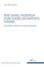 Télécharger le livre :  René Girard, promoteur d'une science des rapports humains