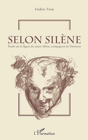 Téléchargez le livre :  Selon Silène
