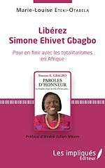 Télécharger le livre :  Libérez Simone Ehivet Gbagbo