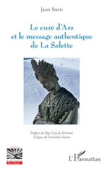 Download this eBook Le curé d'Ars et le message authentique de La Salette