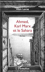 Download this eBook Ahmed, Karl Marx et le Sahara