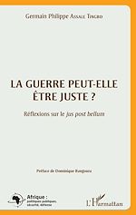 Télécharger le livre :  La guerre peut-elle être juste ?