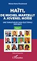 Télécharger le livre :  Haïti, de Michel Martelly à Jovenel Moïse Tome 1