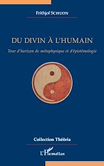 Télécharger le livre :  Du divin à l'humain