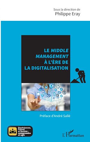 Téléchargez le livre :  Le <em>middle management</em> à l'ère de la digitalisation
