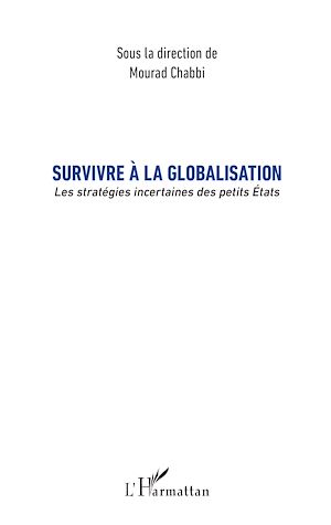 Téléchargez le livre :  Survivre à la globalisation