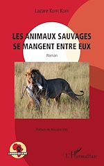 Télécharger le livre :  Les animaux sauvages se mangent entre eux