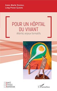 Télécharger le livre :  Pour un hôpital du vivant