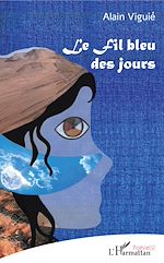 Télécharger le livre :  Le fil bleu des jours