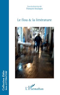 Télécharger le livre :  Le flou et la littérature