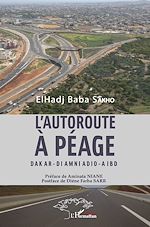 Télécharger le livre :  L'autoroute à péage Dakar - Diamniadio - Aibd