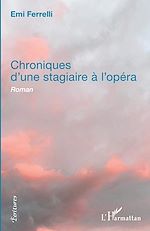 Download this eBook Chroniques d'une stagiaire à l'opéra