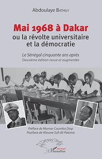 Télécharger le livre :  Mai 1968 à Dakar ou la révolte universitaire et la démocratie