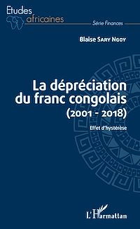 Télécharger le livre :  La dépréciation du franc congolais (2001-2018)