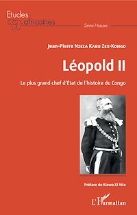 Télécharger le livre :  Léopold II Le plus grand chef d'Etat de l'histoire du Congo