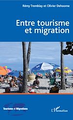 Télécharger le livre :  Entre tourisme et migration
