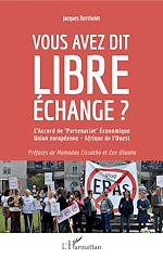 Télécharger le livre :  Vous avez dit libre échange ?