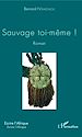 Télécharger le livre :  Sauvage toi-même !