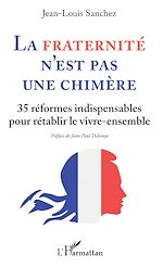Télécharger le livre :  La Fraternité n'est pas une chimère