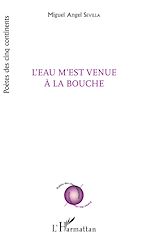 Télécharger le livre :  L'eau m'est venue à la bouche