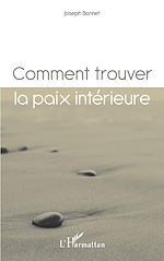 Télécharger le livre :  Comment trouver la paix intérieure ?