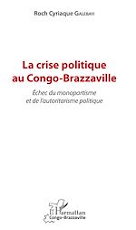 Télécharger le livre :  La crise politique au Congo-Brazzaville