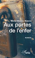 Télécharger le livre :  Aux portes de l'enfer