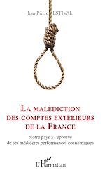 Télécharger le livre :  La malédiction des comptes extérieurs de la France