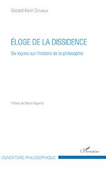 Télécharger le livre :  Eloge de la dissidence
