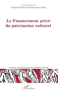 Télécharger le livre :  Le Financement privé du patrimoine culturel