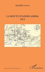Télécharger le livre :  La route d'Addis-Abeba