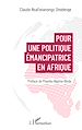 Télécharger le livre :  Pour une politique émancipatrice en Afrique