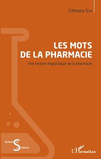 Télécharger le livre :  Les mots de la pharmacie
