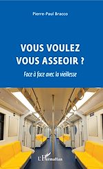 Télécharger le livre :  Vous voulez vous asseoir ?