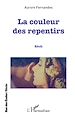 Télécharger le livre :  La couleur des repentirs