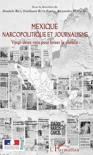 Téléchargez le livre :  Mexique narcopolitique et journalisme
