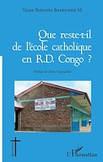 Download this eBook Que reste-t-il de l'école catholique en RD Congo ?