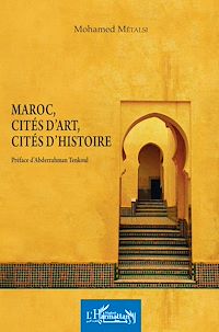 Télécharger le livre :  Maroc, cités d'art, cités d'histoire