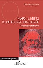 Télécharger le livre :  Marx : Limites d'une oeuvre inachevée