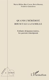Télécharger le livre :  Quand l'hérédité bouscule la famille