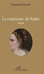 Télécharger le livre :  La courtisane du Rialto