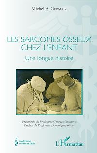 Télécharger le livre :  Les sarcomes osseux chez l'enfant