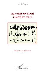Télécharger le livre :  Au commencement étaient les mots