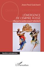 Télécharger le livre :  L'émergence de l'empire russe