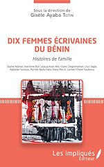 Télécharger le livre :  Dix femmes écrivaines du Bénin