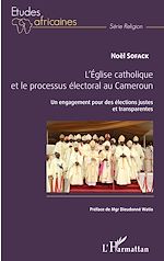 Download this eBook L'église catholique et le processus électoral au Cameroun