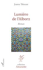 Télécharger le livre :  Lumière de l'Alborz