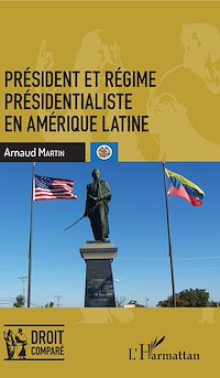 Télécharger le livre :  Président et régime présidentialiste en Amérique latine